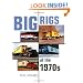 Big Rigs of the 1970s