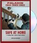 Safe At Home : A Thinking Man's Guide To Home Defense