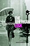 Books : American Look: Fashion, Sportswear and the Image of Women in 1930s and 1940s New York: Fashion and the Image of Women in 1930's and 1940's New York