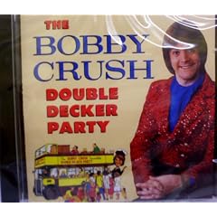 The Bobby Crush Double Decker Party