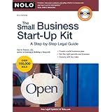 The Small Business Start-Up Kit: A Step-by-Step Legal Guide