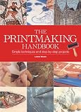 Printmaking Handbook (Artists Bibles)