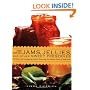 The Joy of Jams, Jellies, and Other Sweet Preserves: 200 Classic and Contemporary Recipes Showcasing the Fabulous Flavors of Fresh Fruits