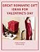 Great Romantic Gift Ideas for Valentine