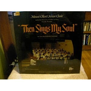 Then Sings My Soul