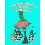 The Dance of the Caterpillars Bilingual Italian English (Italian Edition)