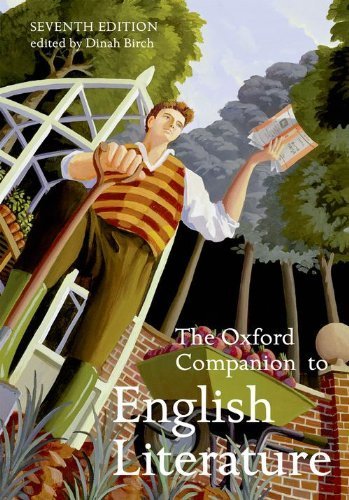 The Oxford Companion to English Literature (Oxford Companions) by Birch. Dinah ( 2009 ) Hardcover