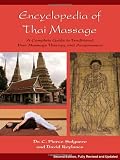 Encyclopedia of Thai Massage: A Complete Guide to Traditional Thai Massage Therapy and Acupressure [Paperback]