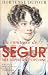 La comtesse de S�gur n�e Rostopchine