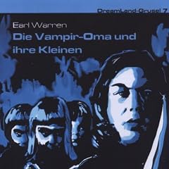 Band 7: die Vampir-Oma und Ihre Kleinen