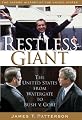 Restless Giant: The United States from Watergate to Bush vs. Gore (Oxford History of the United States, vol. 11)