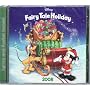 Disney Fairy Tale Holiday - 2008 CD Collection Includes World Premier Song " Tinker Bell In Neverland "