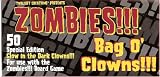 Bag O Zombie Clowns Glowing