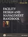 Facility Design and Management Handbook