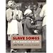 Slave Songs of the Georgia Sea Islands