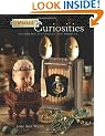Altered Curiosities: Assemblage Techniques & Projects: Assemblage Techniques and Projects