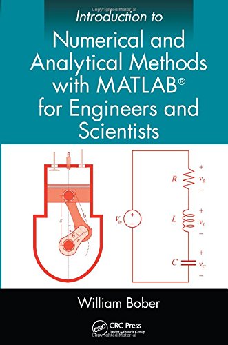 Introduction to Numerical and Analytical Methods with MATLABÂ® for Engineers and Scientists