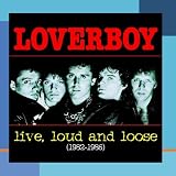live, loud & loose