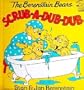 The Berenstain Bears Scrub-a-Dub-Dub (Bath Book and Soap Gift Set)