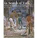 In Search of York: The Slave Who Went to the Pacific With Lewis and Clark