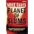 Planet of Slums