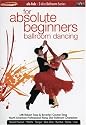 Ballroom Dancing for Absolute Beginners