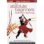 Ballroom Dancing for Absolute Beginners