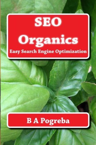 SEO Organics: Easy Search Engine Optimization