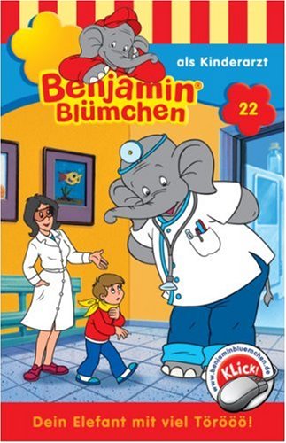 22 - Benjamin Bl&uuml;mchen - Folge 22: als Kinderarzt [Musikkassette] [Musikkassette] - Zortam Music