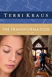 The Transformation: A Project Restoration Novel (Project Restoration Series)