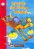 Speedy the flying camel (Heinemann guided readers)