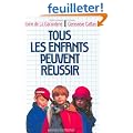 Tous les enfants peuvent r�ussir
