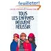 Tous les enfants peuvent r�ussir