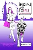 Handbags and Poobags: Tales of a Soho Boxer Dog