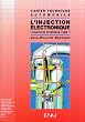 L'injection �lectronique tome 1. L'injection d'essence