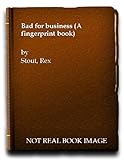 Bad for business