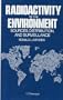 Radioactivity in the Environment: Sources, Distribution and Surveillance