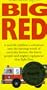 BIG RED