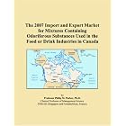 The 2007 Import and Export Market for Mixtures Containing Odoriferous Substances Used in... by  Parker, Philip M.