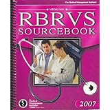 Medicare RBRVS Sourcbook 2007: Resource Based Relative Value Scale by MMI