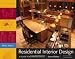 Residential Interior Design: A Guide To Planning Spaces
