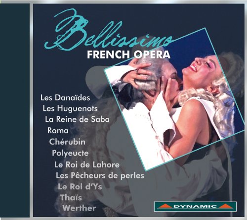 Dynamic (Klassik Center Kassel) Bellissimo: Franz&ouml;sische Oper