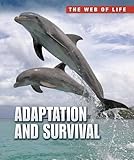 Adaptation and survival