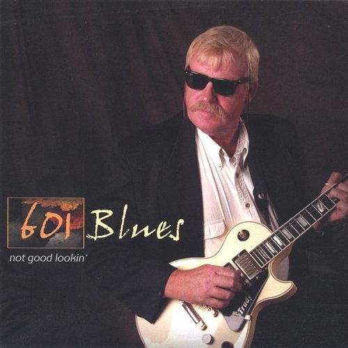 601 Blues - 601 Blues - Zortam Music