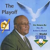 Sermon: the Playoff / the World Series