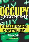 Occupy the Economy: Challenging Capitalism (City Lights Open Media)