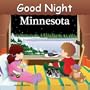 Good Night Minnesota (Good Night Our World series)