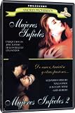Mujeres Infieles 1 and 2