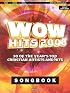 Wow Hits 2008 Songbook