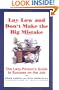 Lay Low and Don't Make the Big Mistake